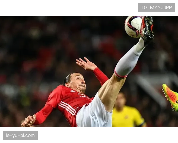 伊布持续提升技术全面性，力争在赛场上再创辉煌