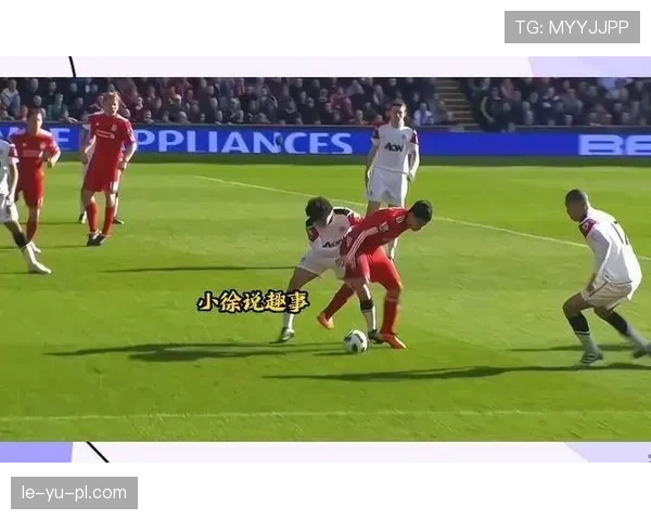 苏亚雷斯巅峰期进球效率与争议行为解析